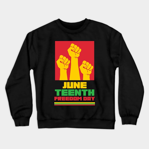 juneteeth Freedom Black History Crewneck Sweatshirt by Tip Top Tee's